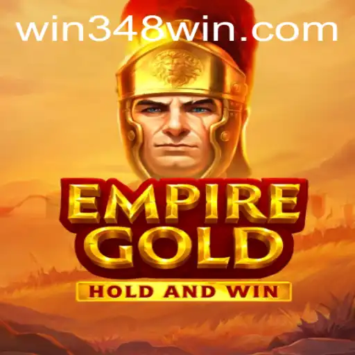 Descubra o Fascinante Mundo de EmpireGold com o Código Secreto 348win